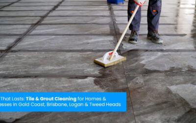 Shine That Lasts: Tile & Grout Cleaning for Homes & Businesses in Gold Coast, Brisbane, Logan & Tweed Heads